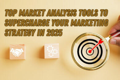 Top Market Analysis Tools to Supercharge Your Marketing Strategy in 2025 IMGG