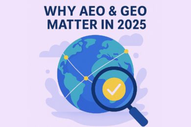 Why AEO GEO Matter in 2025