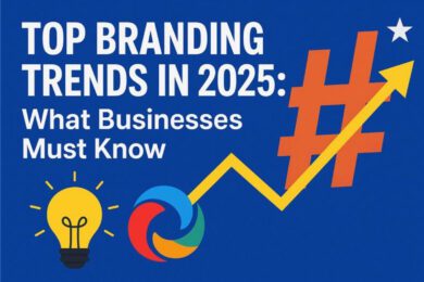 Top Branding Trends in 2025 What Businesses Must Know