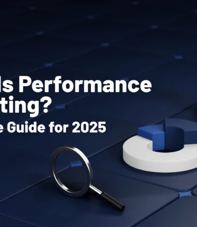 What Is Performance Marketing Complete Guide for 2025