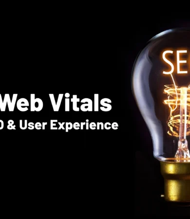 Core Web Vitals Key to SEO User Experience