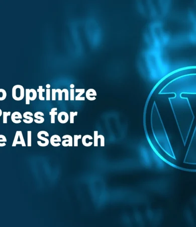 How to Optimize WordPress for Google AI Search
