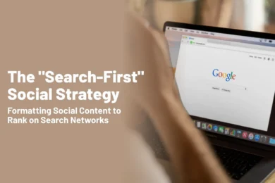 The Search First Social Strategy Formatting Social Content to Rank on Search Networks converted