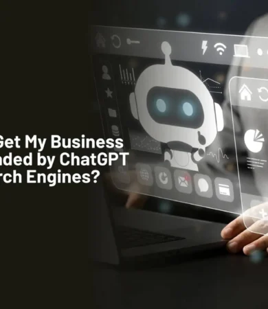 How Can I Get My Business Recommended by ChatGPT and AI Search Engines