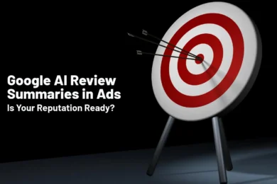 Google AI Review Summaries in Ads - Is Your Reputation Ready