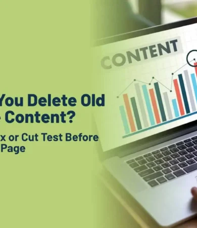 Should You Delete Old Website Content